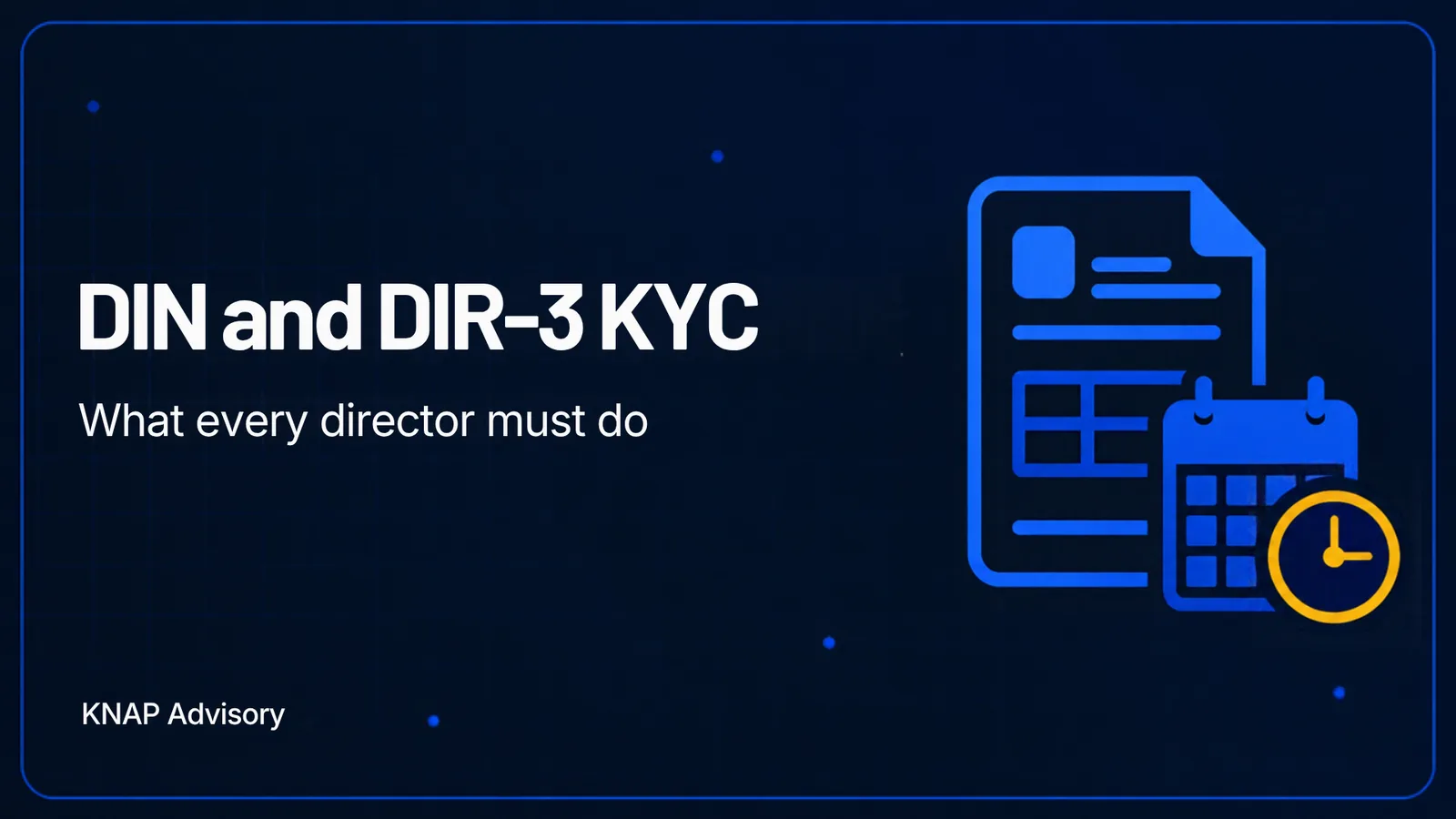 DIN and DIR-3 KYC: What Every Director Must Do