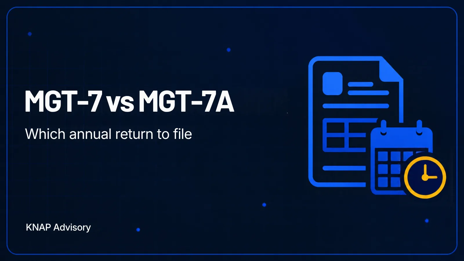 MGT-7 vs MGT-7A: Which Annual Return to File